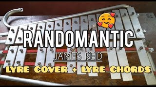 RANDOMANTIC  JAMES REID  LYRE COVER  LYRE CHORDS 2024  SIMPLE LYRE CHORDS [upl. by Aivatco]