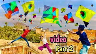 Small 100 Patang Chori video Part 2 😡 kite flying Cutting [upl. by Sherar]