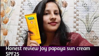 Honest review Joy papaya sun cream SPF25 [upl. by Marga]