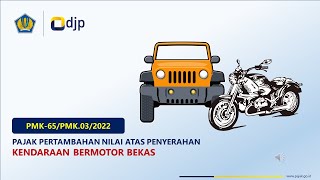 PPN atas Penyerahan Kendaraan Bermotor Bekas [upl. by Vinni]