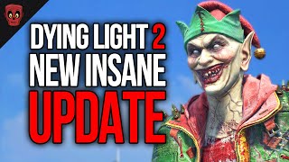 The Final Dying Light 2 Update is Incredible But [upl. by Anohr]