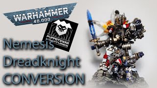 Warhammer 40k Nemesis Dreadknight Conversion 🔥 Puppetswar Superhero Landing Striker🔥 [upl. by Burnett]