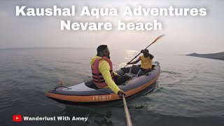 Nevare Beach Kajirbhati Ratnagiri Aare Ware  Kayaking  Part 8 Exploring Konkan [upl. by Ylehsa888]