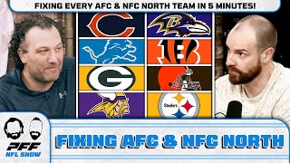 Fixing Every AFC amp NFC North Team in 5 Minutes  PFF NFL Show [upl. by Dedie517]