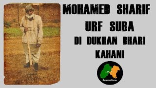 MOHAMMED SHARIF DI DUKHAN BHARI KAHANI  SANTALINAMA318 BY SANWAL DHAMI [upl. by Nuri]