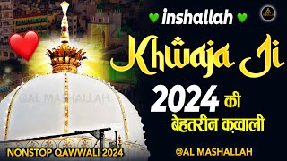 Top No 1 KHWAJA JI  Khwaja Garib Nawaz Qawwali  Ajmer Dargah New Qawwali  Super Hit Qawwali 2024 [upl. by Relda146]