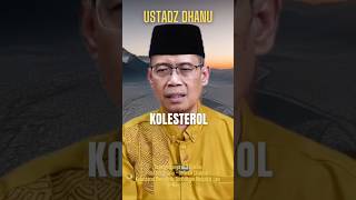 Kolesterol  Ustadz Dhanu [upl. by Valle655]