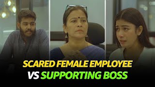 Scared Female Employee Vs Supporting Boss  Every Girl Must Watch This Video [upl. by Nyvlem]