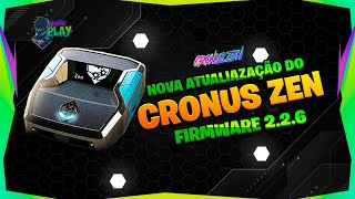 ☢️URGENTE☢️ATUALIZE SEU CRONUS ZEN PARA O NOVO FIRMWARE 226  APRENDA TUDO AQUI [upl. by Katinka]