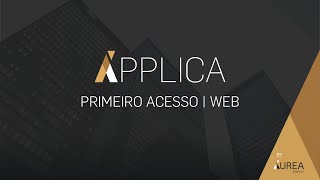 APPLICA  Primeiro Acesso  Web [upl. by Milly]