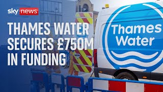 Thames Water secures additional £750m in funding from shareholders [upl. by Avehs]