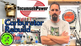 Tecumseh Carburetor Total Rebuild [upl. by Wills]