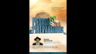 Pesach Preparations with Rabbi Berel Bell [upl. by Rramal]