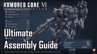 Armored Core 6  Ultimate Assembly Guide How to Build and Test ACs [upl. by Silletram267]