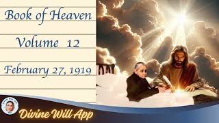 88 Vol 12 Feb 27 1919 Book of Heaven ❤️ In the Divine Will there is no hindrance for the ❤️❤️❤️ [upl. by Areem]