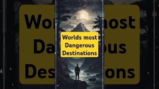 Exploring the Worlds Most Dangerous Tourist Destinations [upl. by Reifnnej454]