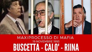 BOSS MAFIOSI Buscetta Calò Riina  Il maxiprocesso di mafia del 19 novembre 1993 mafia [upl. by Maidie]