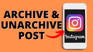 How to Archive amp Unarchive Instagram Posts [upl. by Brooke468]