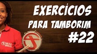 Exercícios para tamborim  22  Arranjo 02 [upl. by Tnomad]