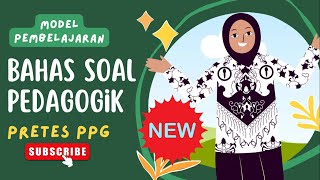 BAHAS SOAL PRETES PPG PEDAGOGIK 2023 [upl. by Albert162]