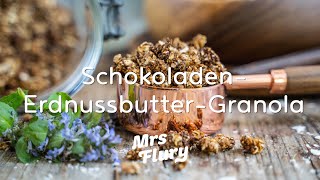 Schoko Erdnussbutter Granola  5 Zutaten Knuspermüesli ohne Zucker [upl. by Airalav537]