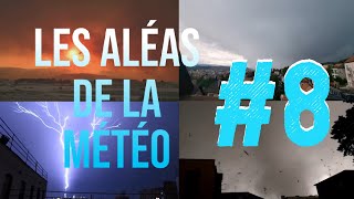 Les aléas de la météo 8 [upl. by Anauqat]