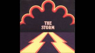 THE STORM  Ive Gotta Tell You Mama [upl. by Saidel]