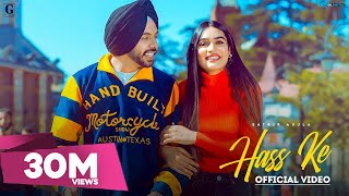 Hass Ke  Satbir Aujla Official Video Rav Dhillon  Punjabi Songs  GK Digital  Geet MP3 [upl. by Erihppas]