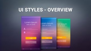 UI Styles Overview [upl. by Eindys91]