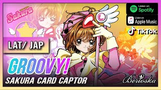 💋 Groovy  Sakura Card Captor  Español  Japones [upl. by Draned]