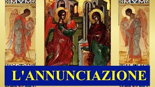 LAnnunciazione [upl. by Cristiona]