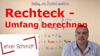 Rechteck  Umfang berechnen  Geometrie  Mathematik  Lehrerschmidt [upl. by Alaet]