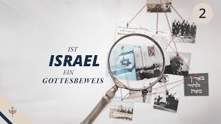 Ist Israel ein Gottesbeweis – T02 [upl. by Atikat]