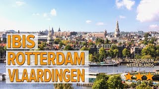 ibis Rotterdam Vlaardingen hotel review  Hotels in Vlaardingen  Netherlands Hotels [upl. by Lyrac359]