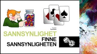 3 Sannsynlighet Finne sannsynligheten [upl. by Seidule]