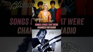 Song Lyrics That Were Changed For Radio amp TV  Steve Miller Band Blondie [upl. by Fairman]