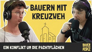 Interview  Bauern mit Kreuzweh  Konflikt um die Pachtflächen [upl. by Outlaw434]