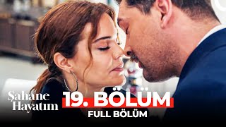 Şahane Hayatım 19 Bölüm [upl. by Catriona]