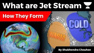 What are jet stream  Why They Form  What Effect it Have on Our Climate  Shubhendra Chouhan [upl. by Einttirb]