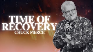 Chuck Pierce Time of Recovery  MorningStar Ministries AdvanceProphetic [upl. by Ilonka937]