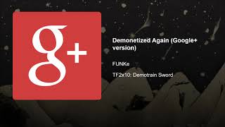 Demonetized Again Google version  FUNKe [upl. by Arnuad]