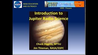 Dr Chuck Higgins Introduction to Jupiter Radio Science RJ06 [upl. by Novyar469]