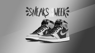 LES SORTIES SAPES ET SNEAKERS DE LA SEMAINE [upl. by Notsirt696]