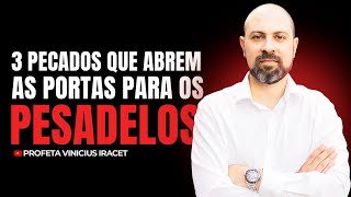 🔴 5 PESADELOS MAIS COMUNS E SEUS SIGNIFICADOS SIGNIFICADO DOS SONHOS  Profeta Vinicius Iracet [upl. by Finnegan]