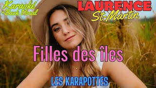 Laurence St Martin Filles des iles karaoké back vocal [upl. by Siri]