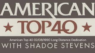 American Top 40 02081990 Long Distance Dedication to Lois with Shadoe Stevens [upl. by Nohcim]