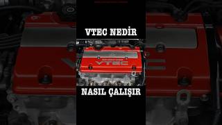 VTEC NEDİR ve NASIL ÇALIŞIR [upl. by Hyacintha]