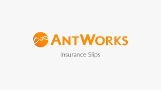 Insurance Slips Demo  CMR   AntWorks [upl. by Averil]