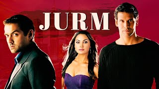 Jurm  Full Movie  Bobby Deol Lara Dutta Milind Soman Gul Panag Ashish Vidyarthi [upl. by Nnyroc359]