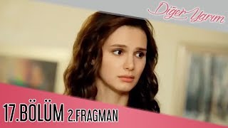 Diğer Yarım 17Bölüm 2Fragman [upl. by Elyad775]